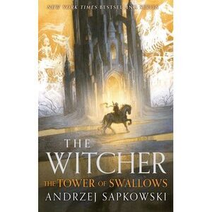 The Tower of Swallows -- Andrzej Sapkowski
